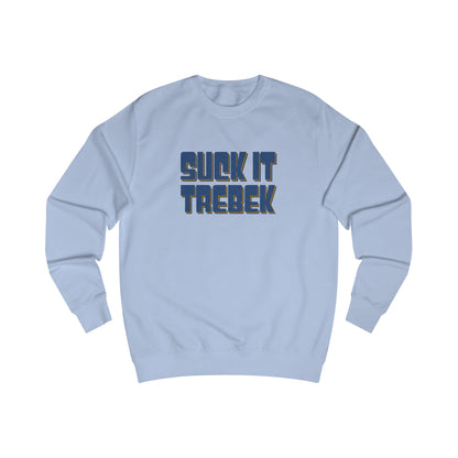 Suck It Trebek — SNL Celebrity Jeopardy Sketch Retro Sweatshirt (Light)