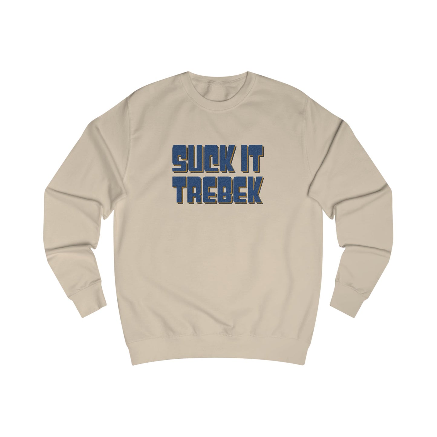 Suck It Trebek — SNL Celebrity Jeopardy Sketch Retro Sweatshirt (Light)