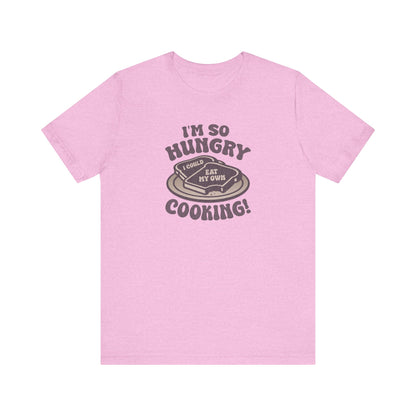 I'm So Hungry, I Could Eat My Own Cooking — Retro Tee (Light)
