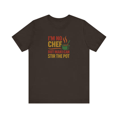 I'm No Chef, But Man I Stir the Pot — Retro Tee (Dark)