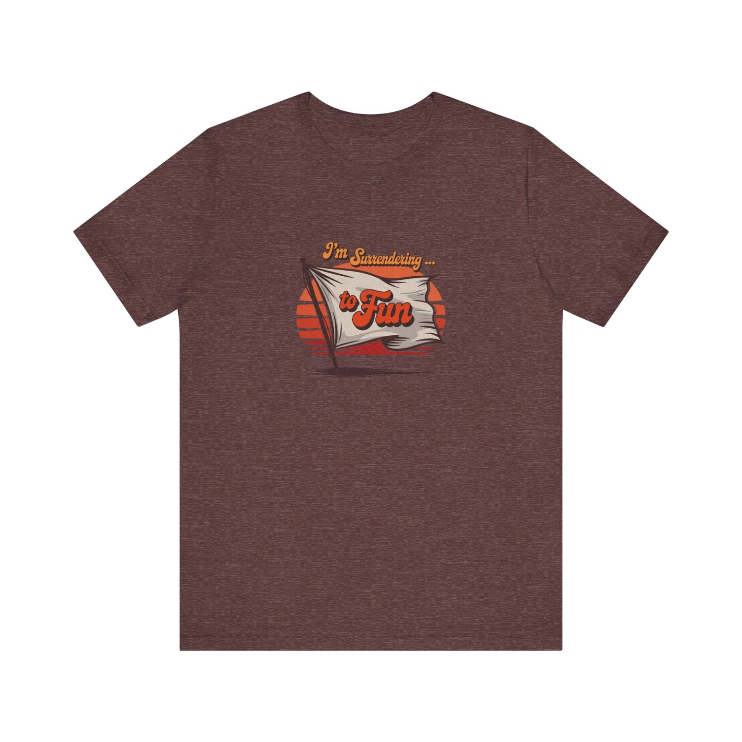 I'm Surrendering to Fun — Fun with Flags Retro Tee (Dark)