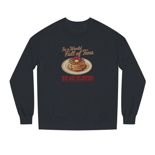 Be an Eleven — Stranger Things Retro Sweatshirt (Dark)