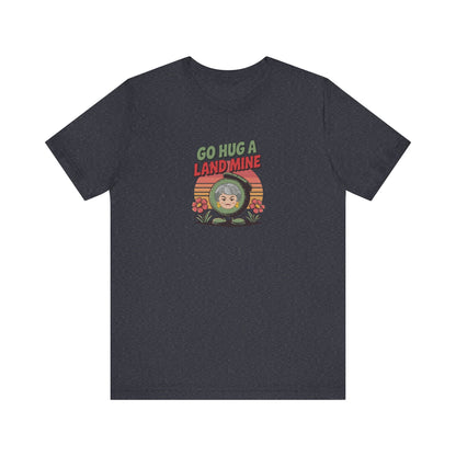 Go Hug a Land Mine — Dorothy Zbornak Retro Tee (Dark)