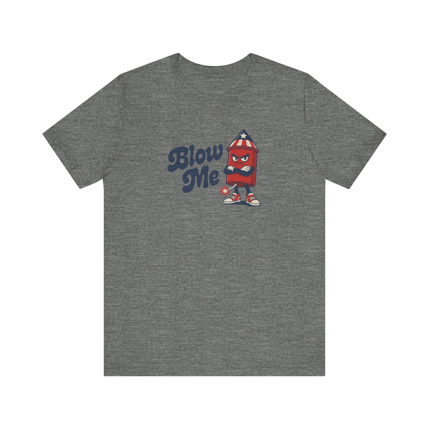 Blow Me Up Shirt — Funny 4th of July Firecracker Tee