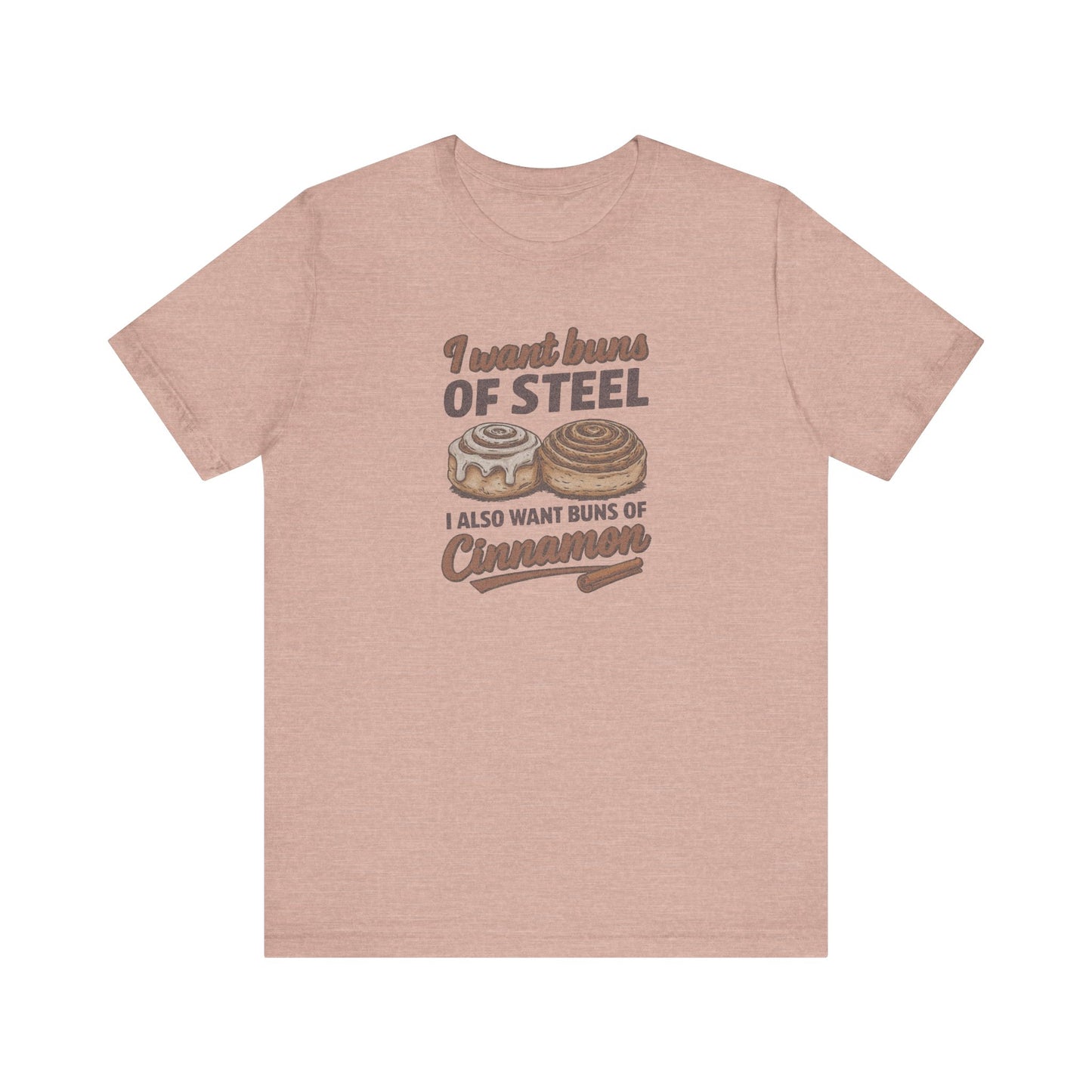 Buns of Steel (and Cinnamon) — Workout Retro Tee (Light)