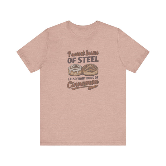 Buns of Steel (and Cinnamon) — Workout Retro Tee (Light)
