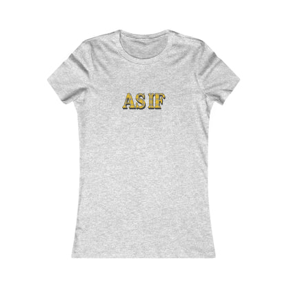 As If — Clueless Cher Horowitz Retro Women's Tee (Light)