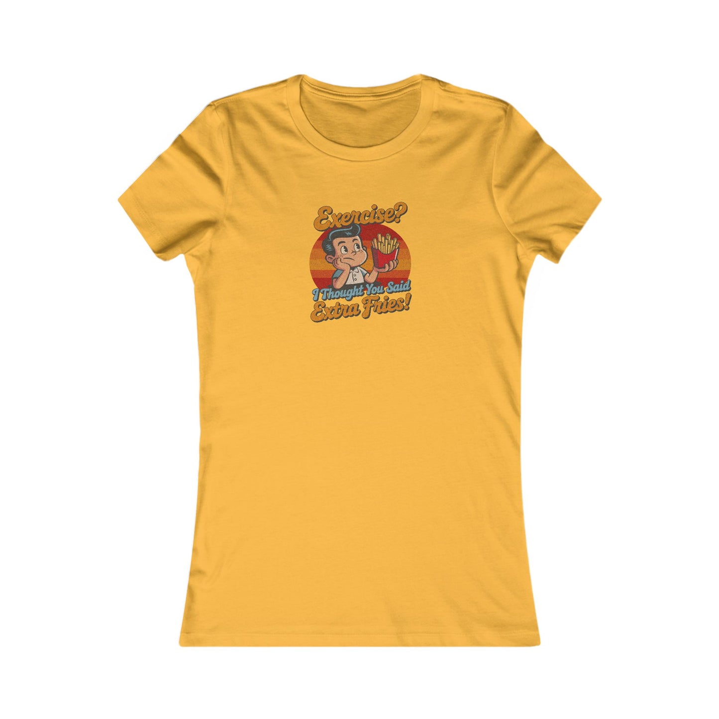 Exercise? I Thought You Said Extra Fries! — Retro Women's Tee (Light)