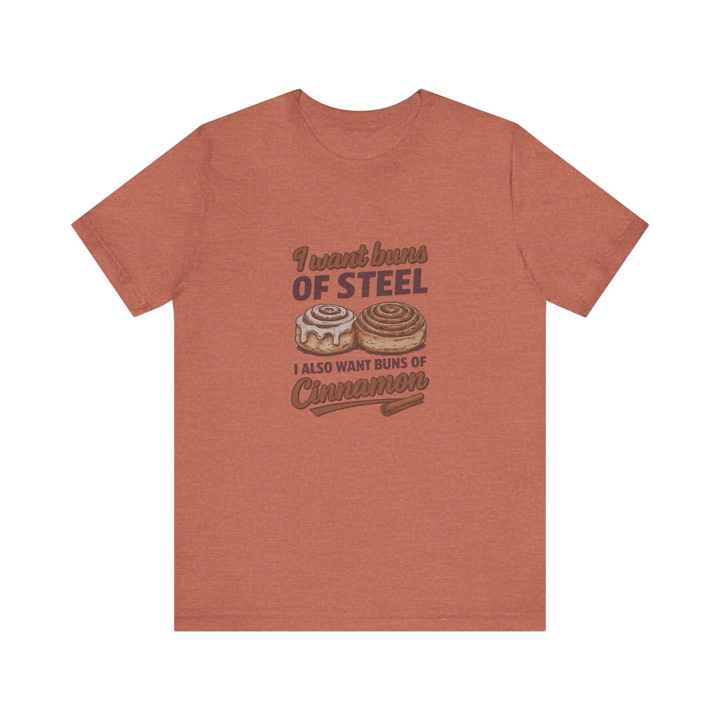 Buns of Steel (and Cinnamon) — Workout Retro Tee (Light)