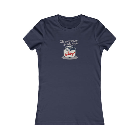 Can’t Have Dairy — Friends Jill Green Retro Women's Tee (Dark)