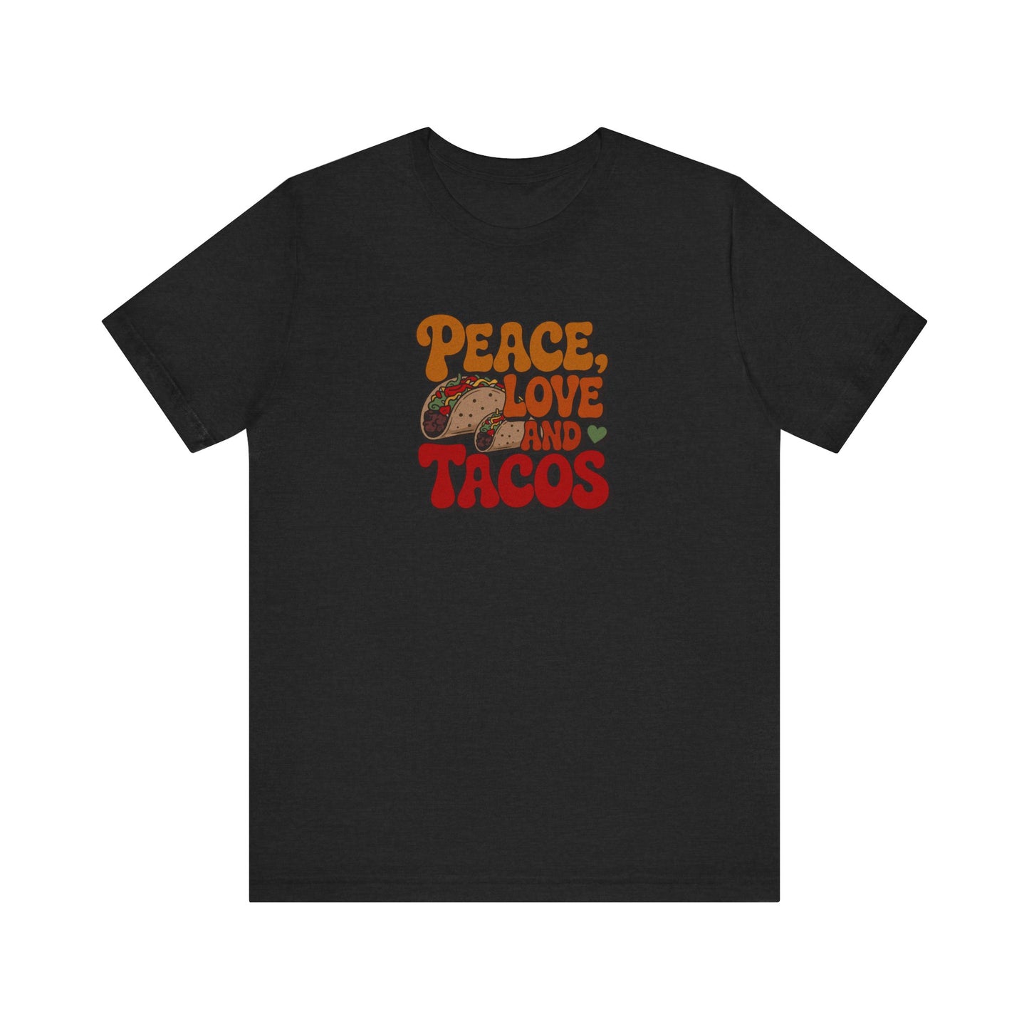 Peace, Love, and Tacos — Retro Foodie Tee (Dark)