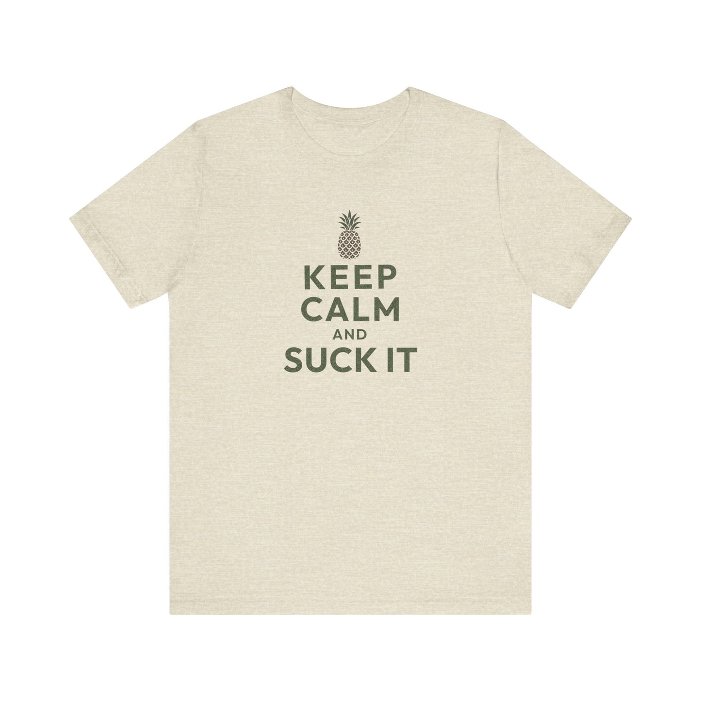Keep Calm and Suck It — Psych Retro Tee (Light)