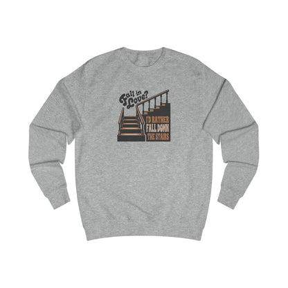 Fall in Love? I'd Rather Fall Down the Stairs — Retro Sweatshirt (Light)