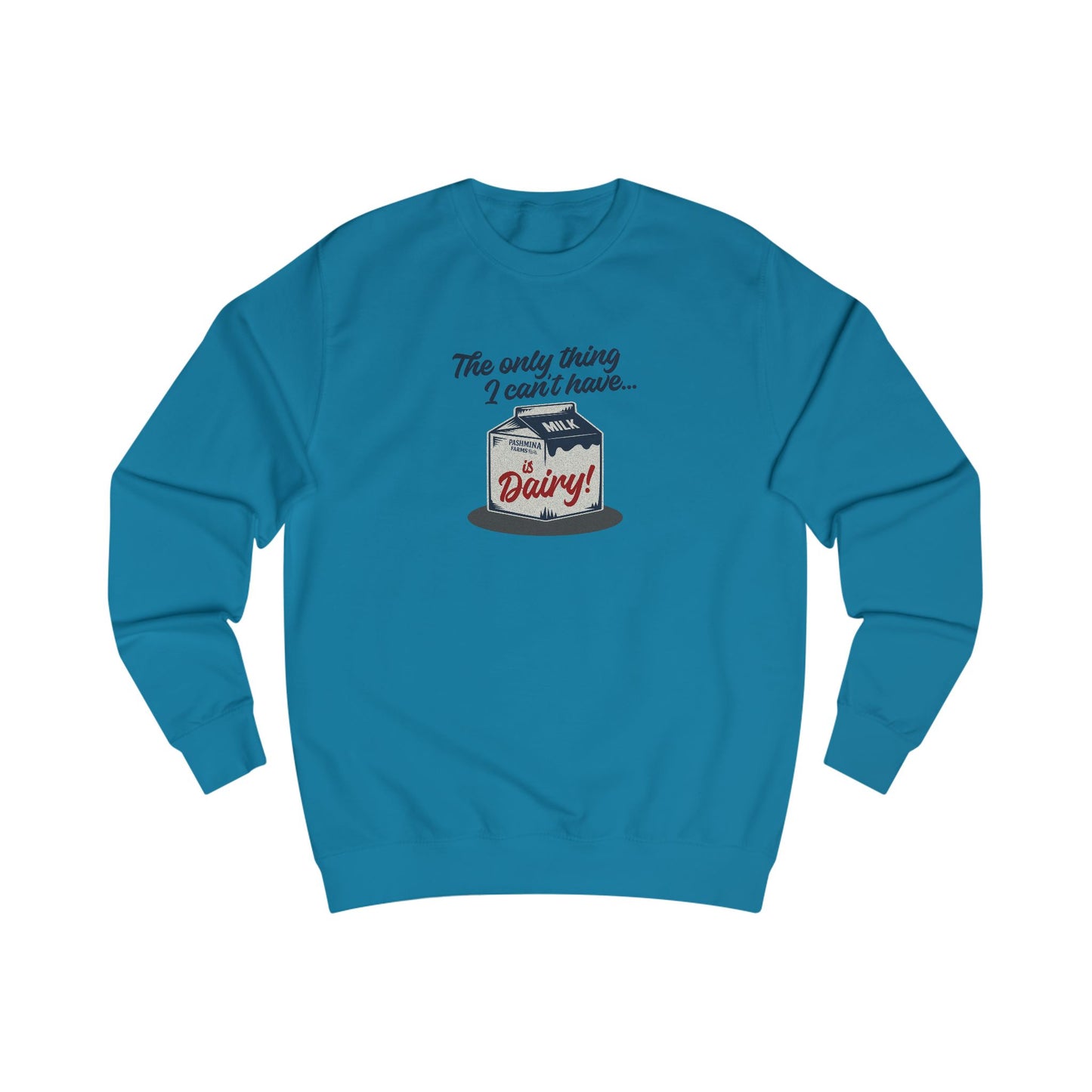 Can’t Have Dairy — Friends Jill Green Retro Sweatshirt (Light)