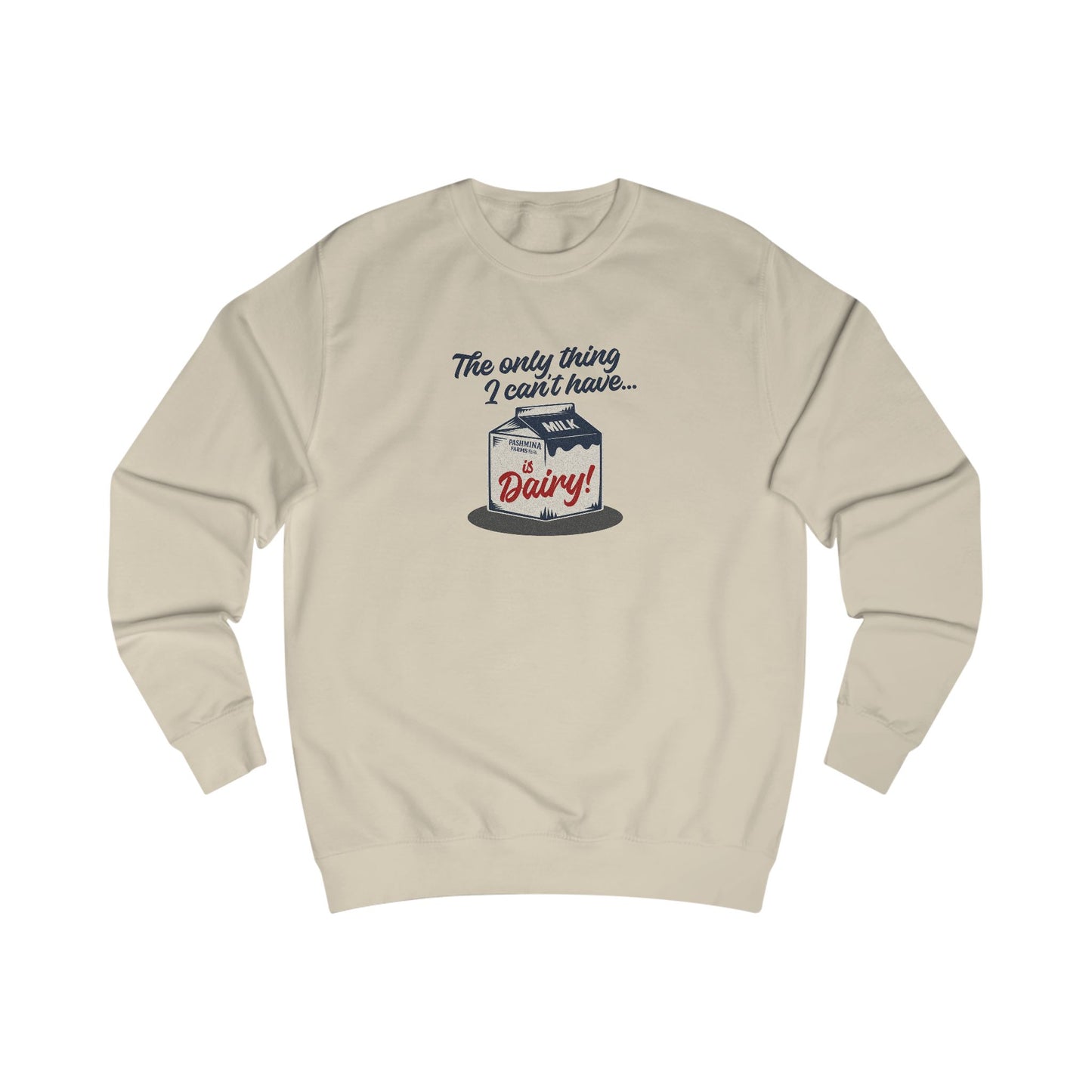 Can’t Have Dairy — Friends Jill Green Retro Sweatshirt (Light)