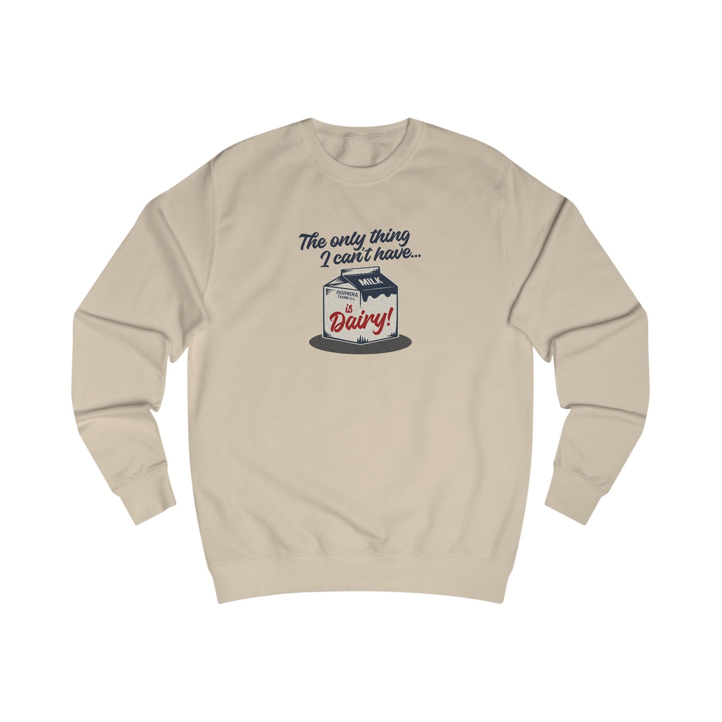 Can’t Have Dairy — Friends Jill Green Retro Sweatshirt (Light)
