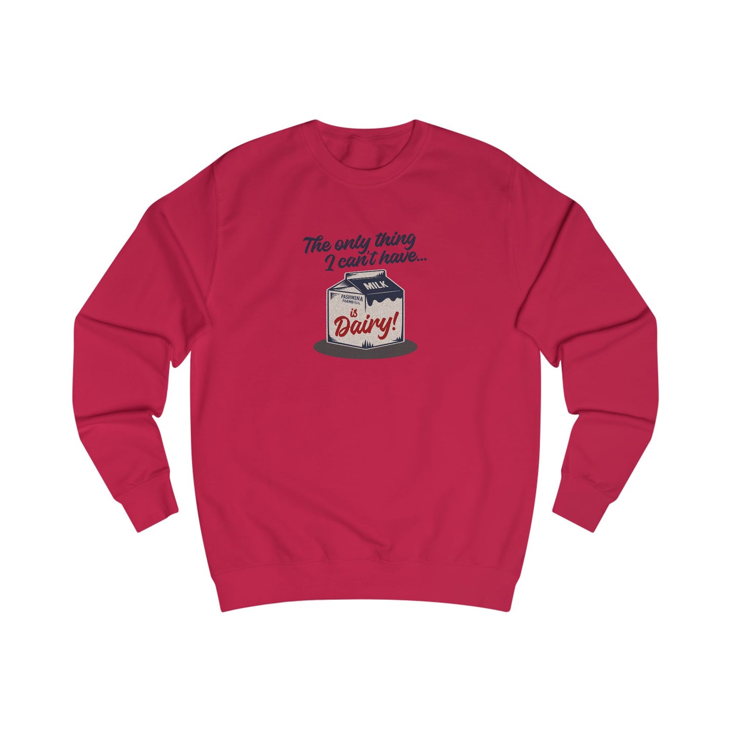 Can’t Have Dairy — Friends Jill Green Retro Sweatshirt (Light)