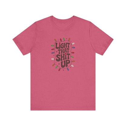 Light That Sh!t Up — Retro Christmas Lights Tee (Light)