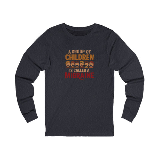 A Group of Children is Called a Migraine — Retro Long Sleeve (Dark)