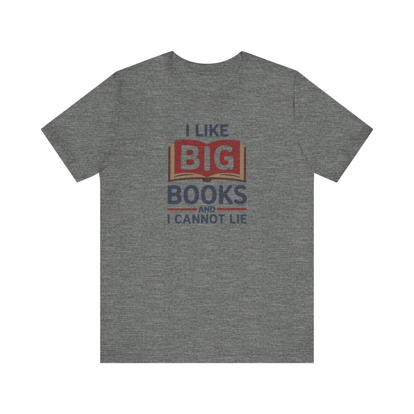 I Like Big Books and I Cannot Lie — Bibliophile Retro Tee (Light)