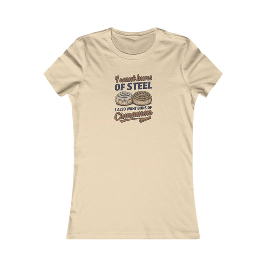Buns of Steel (and Cinnamon) — Workout Women's Tee (Light)