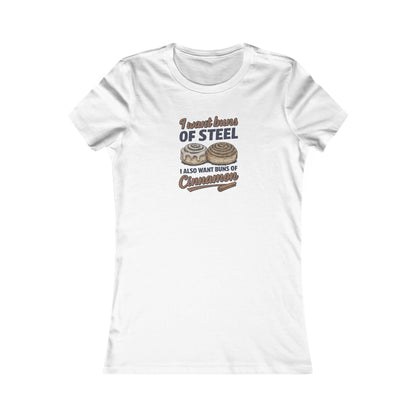 Buns of Steel (and Cinnamon) — Workout Women's Tee (Light)