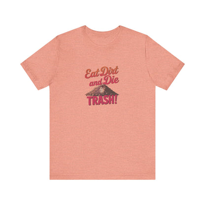 Eat Dirt and Die, Trash! — Blanche Devereaux Retro Tee (Light)