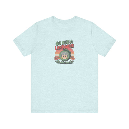 Go Hug a Land Mine — Dorothy Zbornak Retro Tee (Light)