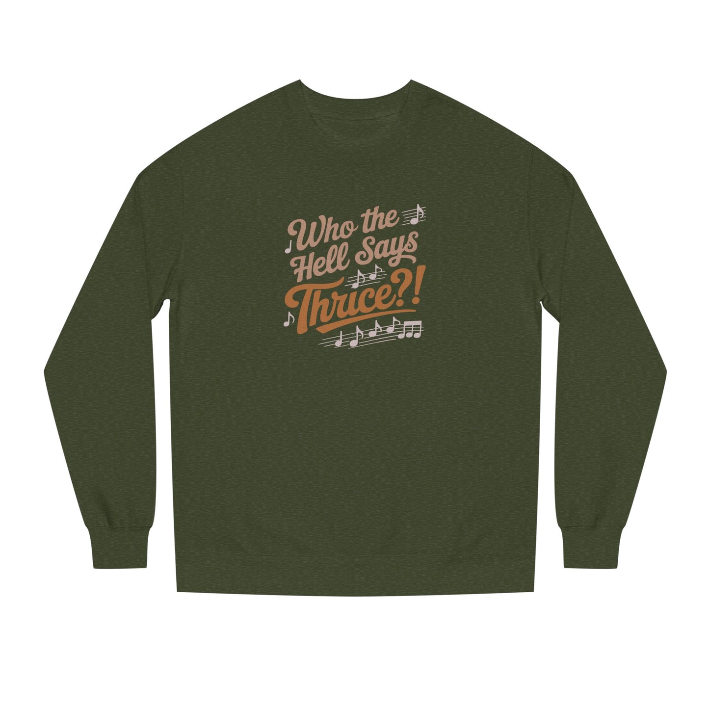 Who the Hell Says Thrice?! — Golden Girls Retro Sweatshirt (Dark)