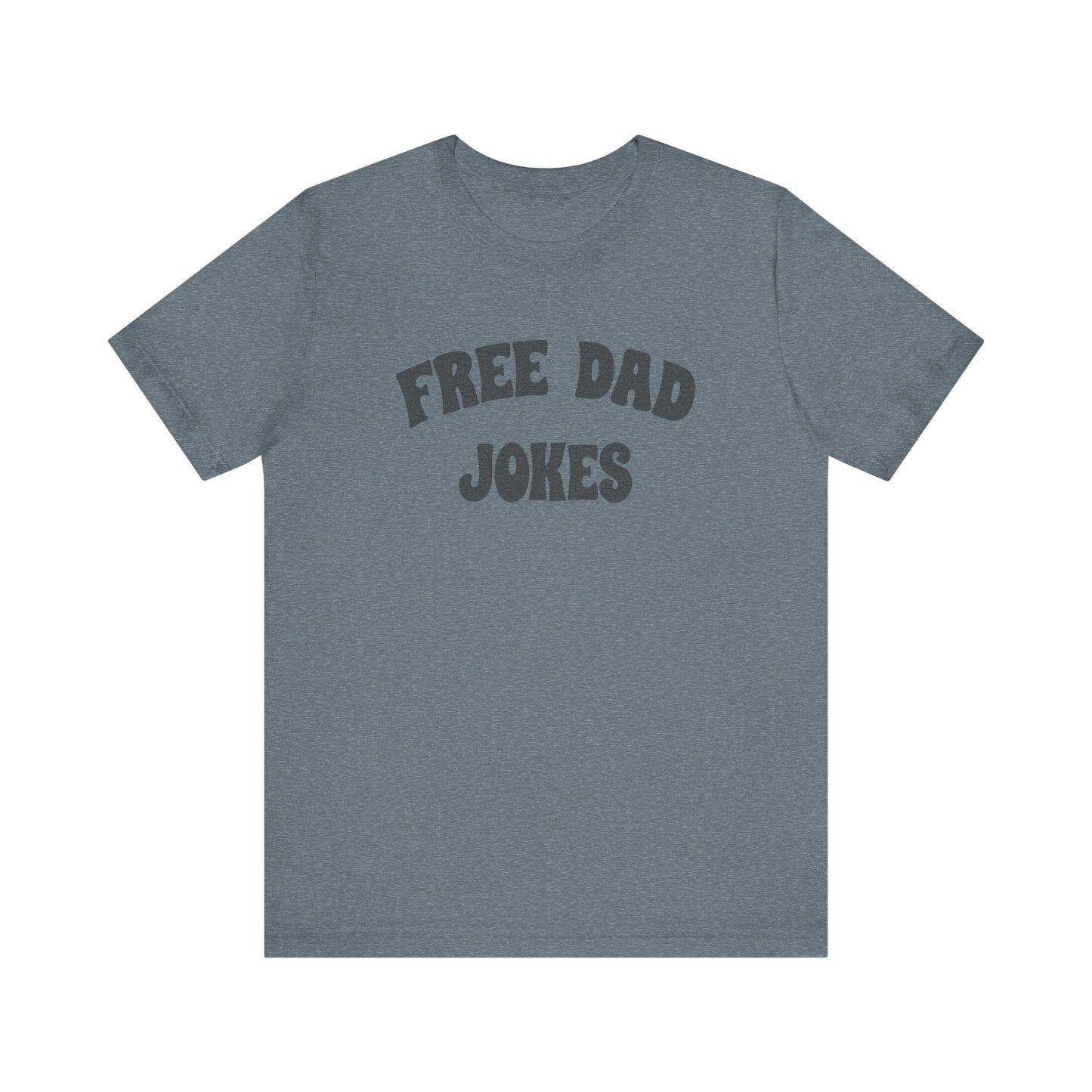 Free Dad Jokes Shirt — Funny Dad Gift, Retro Pun Tee