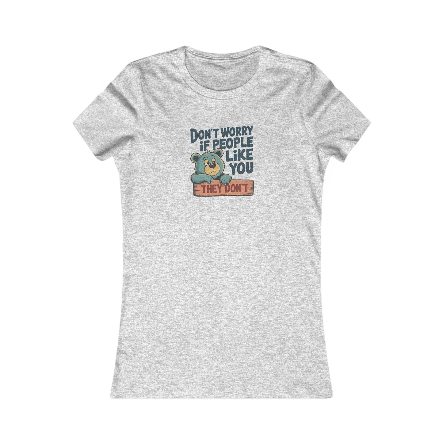 Don't Worry If People Like You (They Don't) — Retro Women's Tee (Light)