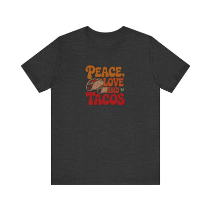 Peace, Love, and Tacos — Retro Foodie Tee (Dark)