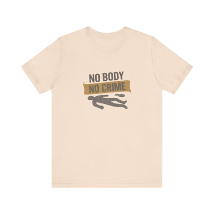 No Body, No Crime — Psych Crime Scene Retro Tee (Light)