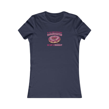 Sugarcoated (Go Eat a Donut) — Retro Graphic Women's Tee (Dark)