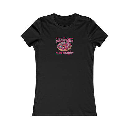 Sugarcoated (Go Eat a Donut) — Retro Graphic Women's Tee (Dark)