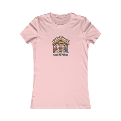I Have No F*cks to Give — Little Drummer Boy Women's Tee (Light)