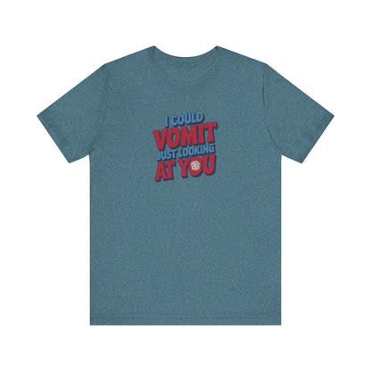 I Could Vomit Just Looking At You — Dorothy Zbornak Retro Tee (Light)
