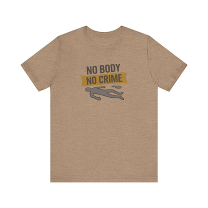 No Body, No Crime — Psych Crime Scene Retro Tee (Light)
