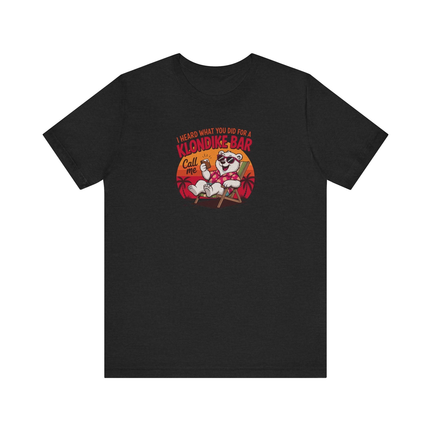 What You Did for a Klondike Bar — Retro Graphic Tee (Dark)