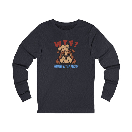 WTF? Where’s the Food? — Bulldog Chef Retro Long Sleeve (Dark)