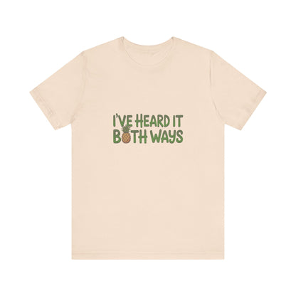 I’ve Heard It Both Ways — Psych Retro Tee (Light)
