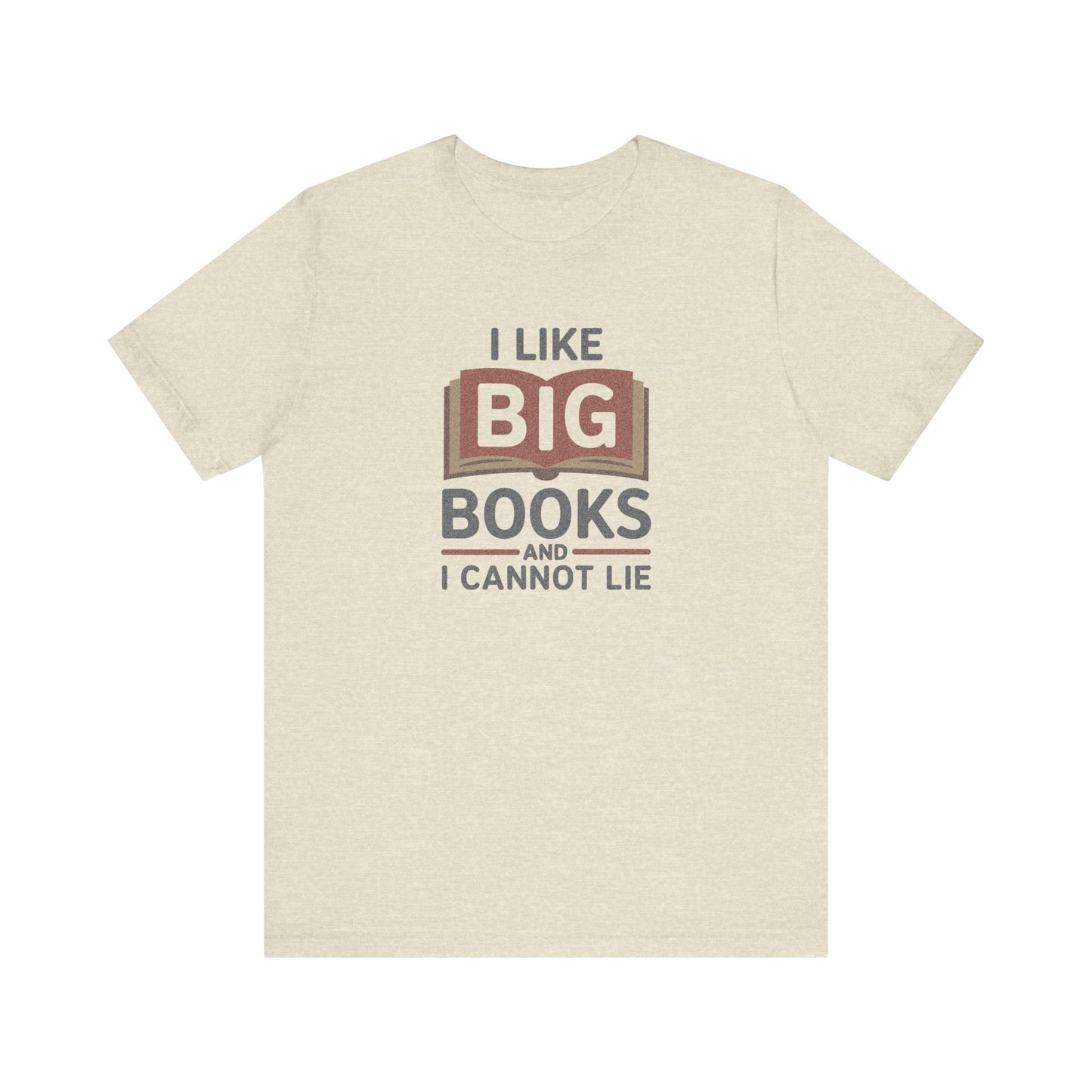 I Like Big Books and I Cannot Lie — Bibliophile Retro Tee (Light)