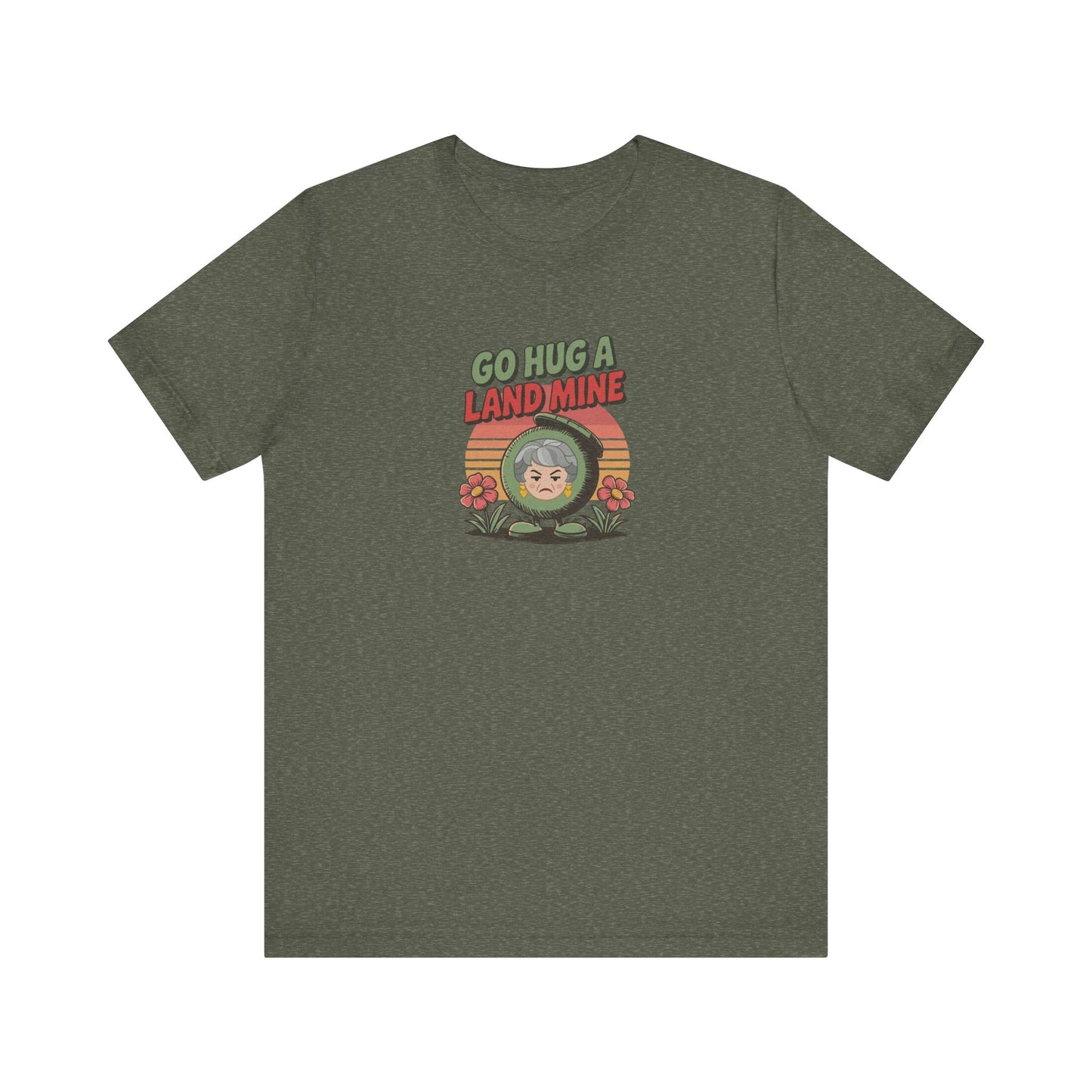 Go Hug a Land Mine — Dorothy Zbornak Retro Tee (Dark)