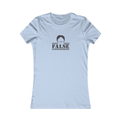 Dwight Schrute FALSE —  The Office-Inspired Women's Tee (Light)