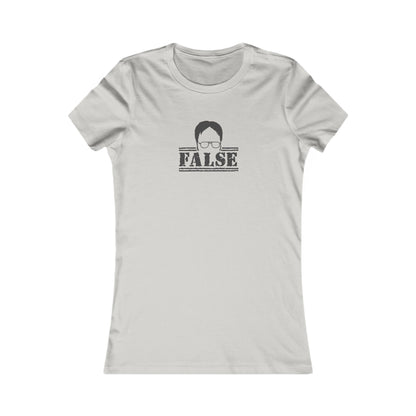 Dwight Schrute FALSE —  The Office-Inspired Women's Tee (Light)