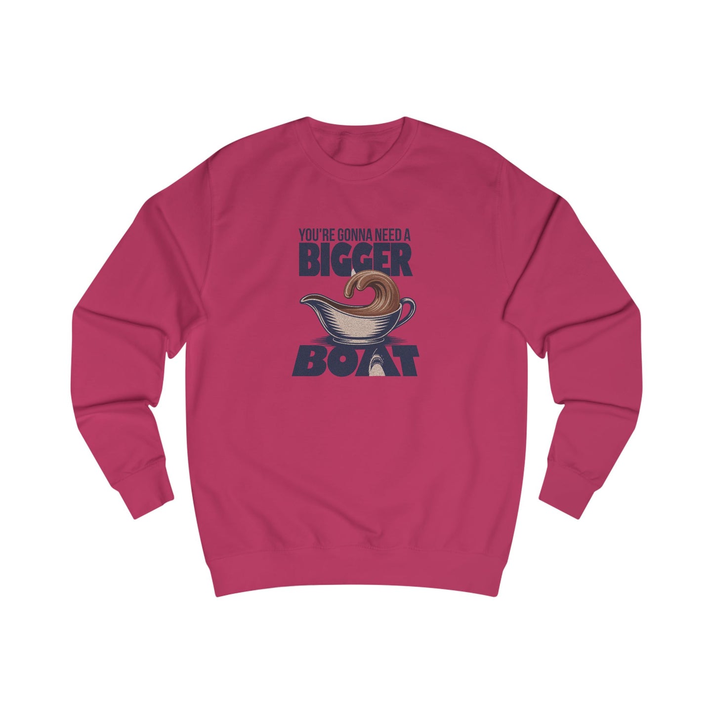 You're Gonna Need a Bigger (Gravy) Boat — Retro Sweatshirt (Light)
