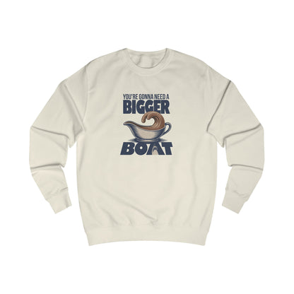 You're Gonna Need a Bigger (Gravy) Boat — Retro Sweatshirt (Light)