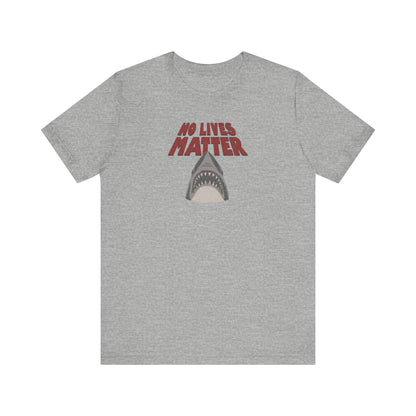 No Lives Matter — Jaws-Inspired Retro Tee (Light)