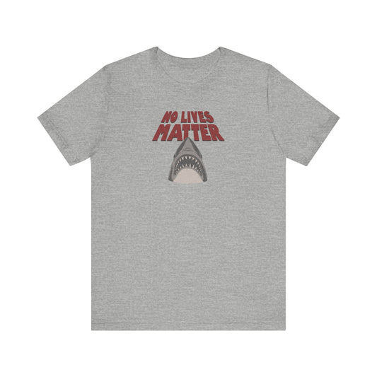 No Lives Matter — Jaws-Inspired Retro Tee (Light)