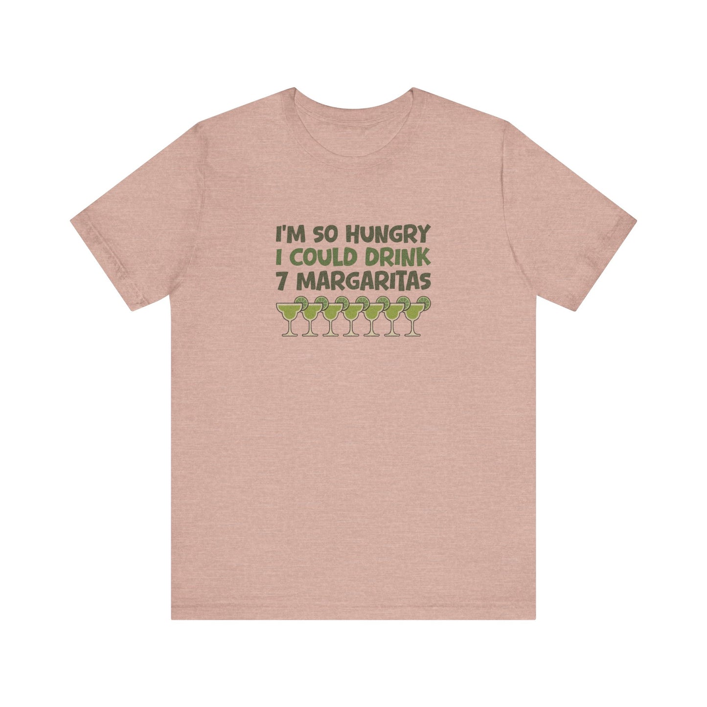 I’m So Hungry I Could Drink 7 Margaritas – Retro Tee (Light)